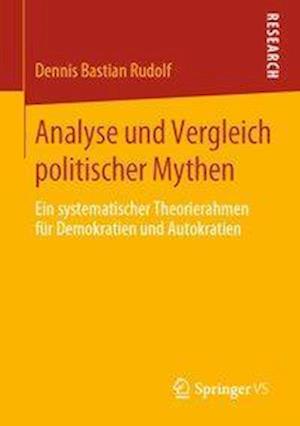 Analyse und Vergleich politischer Mythen