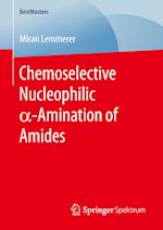 Chemoselective Nucleophilic a-Amination of Amides