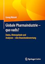 Globale Pharmaindustrie - quo vadis?