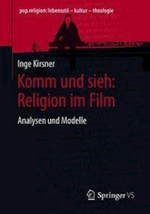 Komm und sieh: Religion im Film