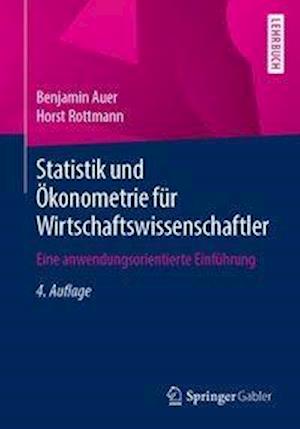 Statistik und OEkonometrie fur Wirtschaftswissenschaftler