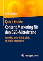 Quick Guide Content Marketing für den B2B-Mittelstand