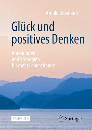 Gluck und positives Denken