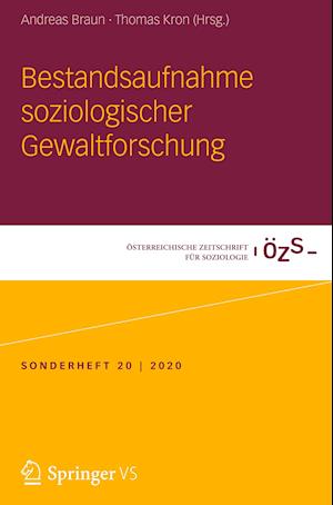 Bestandsaufnahme soziologischer Gewaltforschung