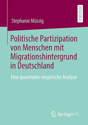 Politische Partizipation von Menschen mit Migrationshintergrund in Deutschland