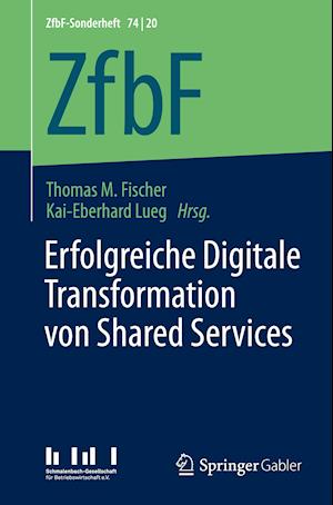 Erfolgreiche Digitale Transformation von Shared Services