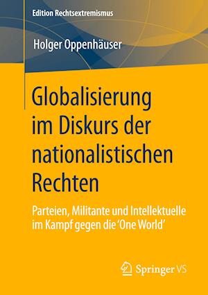 Globalisierung im Diskurs der nationalistischen Rechten