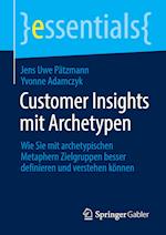 Customer Insights mit Archetypen