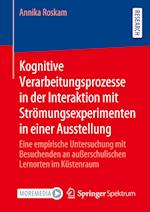 Kognitive Verarbeitungsprozesse in der Interaktion mit Strömungsexperimenten in einer Ausstellung