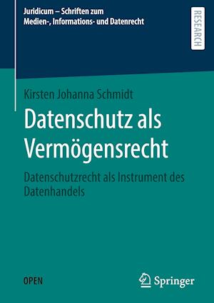 Datenschutz als Vermögensrecht