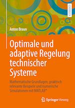 Optimale und adaptive Regelung technischer Systeme
