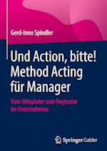 Und Action, bitte! Method Acting für Manager