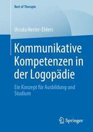 Kommunikative Kompetenzen in der Logopädie