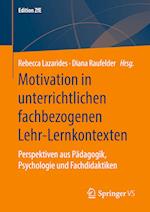 Motivation in unterrichtlichen fachbezogenen Lehr-Lernkontexten