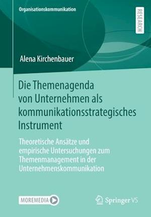 Die Themenagenda von Unternehmen als kommunikationsstrategisches Instrument