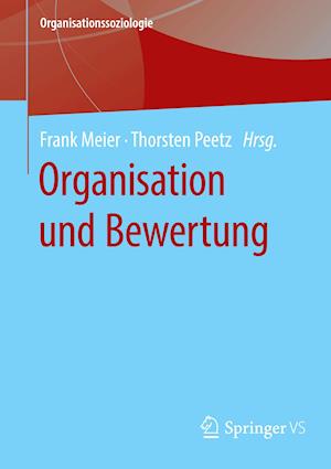 Organisation und Bewertung