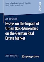 Essays on the Impact of Urban (Dis-)Amenities on the German Real Estate Market