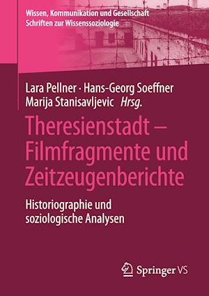 Theresienstadt – Filmfragmente und Zeitzeugenberichte