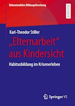 „Elternarbeit“ aus Kindersicht