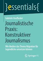 Journalistische Praxis: Konstruktiver Journalismus