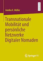 Transnationale Mobilität und persönliche Netzwerke Digitaler Nomaden