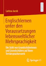 Englischlernen unter den Voraussetzungen lebensweltlicher Mehrsprachigkeit