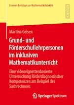 Grund- und Förderschullehrpersonen im inklusiven Mathematikunterricht