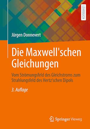 Die Maxwell'schen Gleichungen