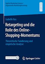 Retargeting und die Rolle des Online-Shopping-Momentums