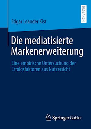 Die mediatisierte Markenerweiterung