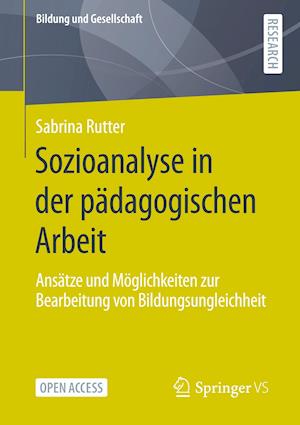 Sozioanalyse in der pädagogischen Arbeit