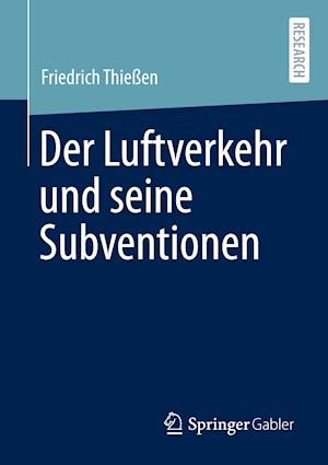 Der Luftverkehr und seine Subventionen