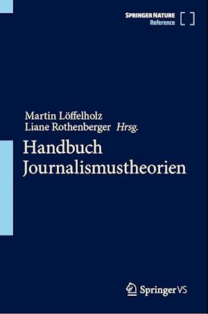 Handbuch Journalismustheorien