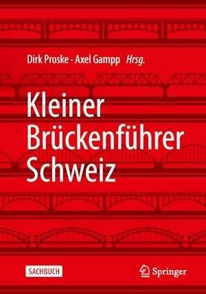 Kleiner Brückenführer Schweiz