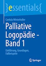 Palliative Logopädie - Band 1