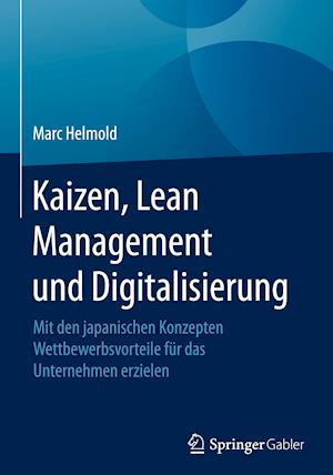 Kaizen, Lean Management und Digitalisierung