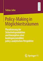 Policy-Making in Möglichkeitsräumen