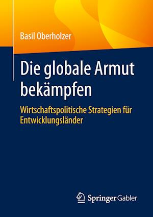 Die globale Armut bekämpfen