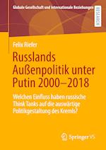 Russlands Außenpolitik unter Putin 2000–2018
