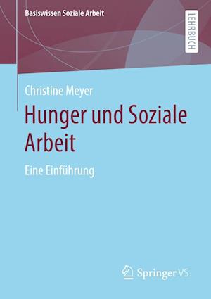 Hunger und Soziale Arbeit