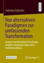 Von alternativen Paradigmen zur umfassenden Transformation