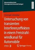 Untersuchung von transienten Interferenzeffekten in einem Freistrahlwindkanal für Automobile