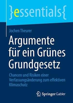 Argumente für ein Grünes Grundgesetz