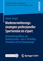 Markenerweiterungsstrategien professioneller Sportvereine im eSport
