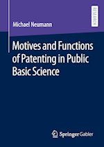 Motives and Functions of Patenting in Public Basic Science