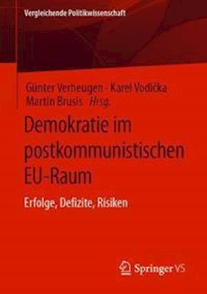 Demokratie im postkommunistischen EU-Raum