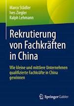 Rekrutierung von Fachkräften in China