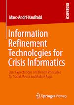 Information Refinement Technologies for Crisis Informatics