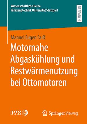 Motornahe Abgaskühlung und Restwärmenutzung bei Ottomotoren