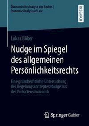 Nudge im Spiegel des allgemeinen Persönlichkeitsrechts